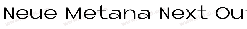 Neue Metana Next Out字体转换